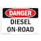 Signmission Safety Sign, OSHA Danger, 7" Height, 10" Width, Diesel On-Road, Landscape OS-DS-D-710-L-2064 - alternate 1